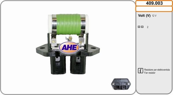 AHE 409.003 - Додатковий резистор, електромотор - вентилятор радіатора autocars.com.ua