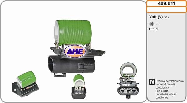 AHE 409.011 - Додатковий резистор, електромотор - вентилятор радіатора autocars.com.ua
